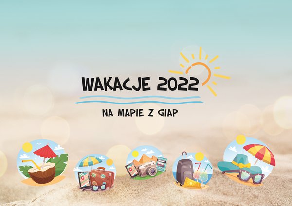 WAKACJE NA MAPIE Z GIAP